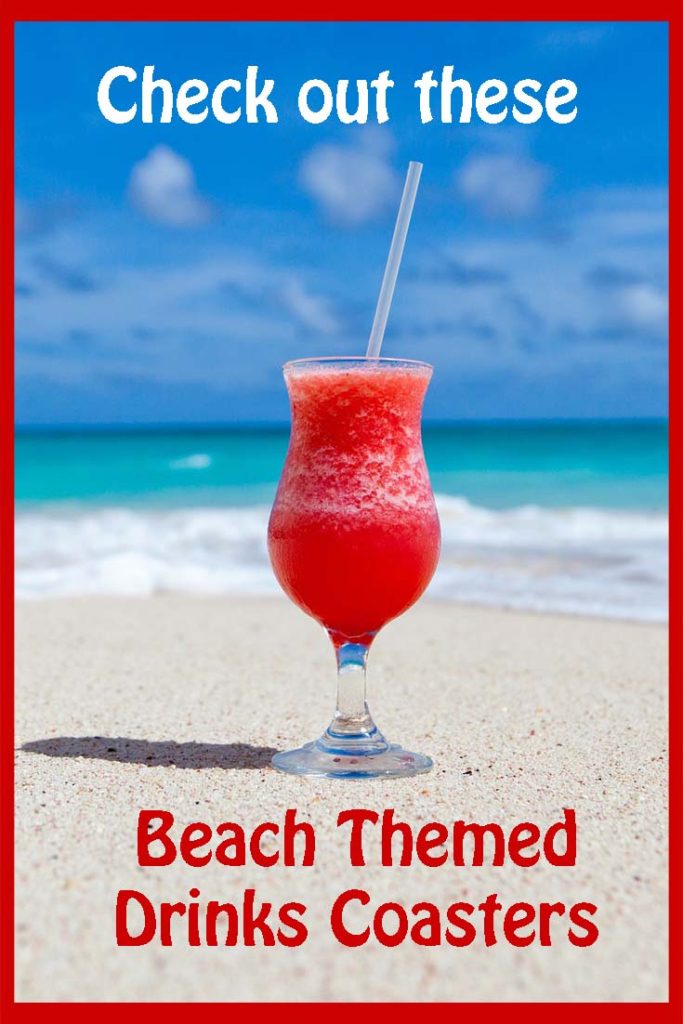 A cool collection of beach theme drinks coasters for all of your summer beverages.