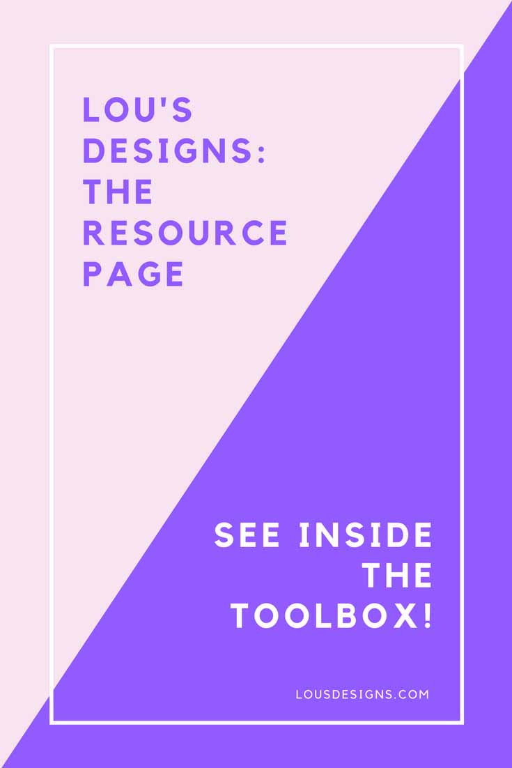 Lou's Designs resource page - my toolbox